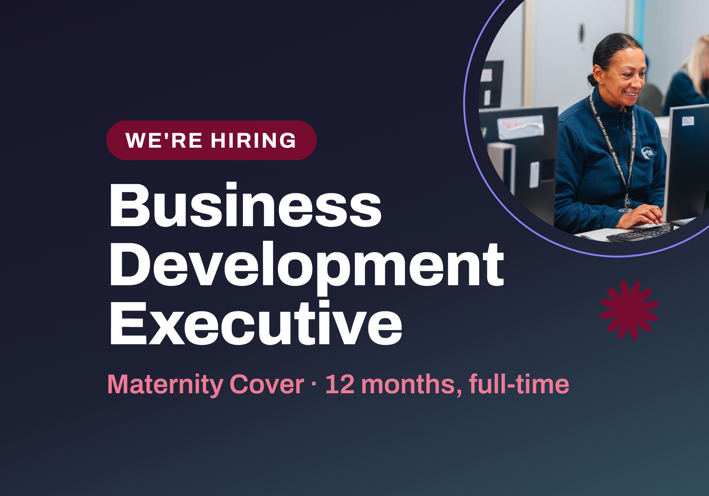 View Now hiring: Business Development Executive (Maternity Cover) 
